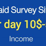Best Paid Survey Sites For Online Income -Per day 100$ Income
